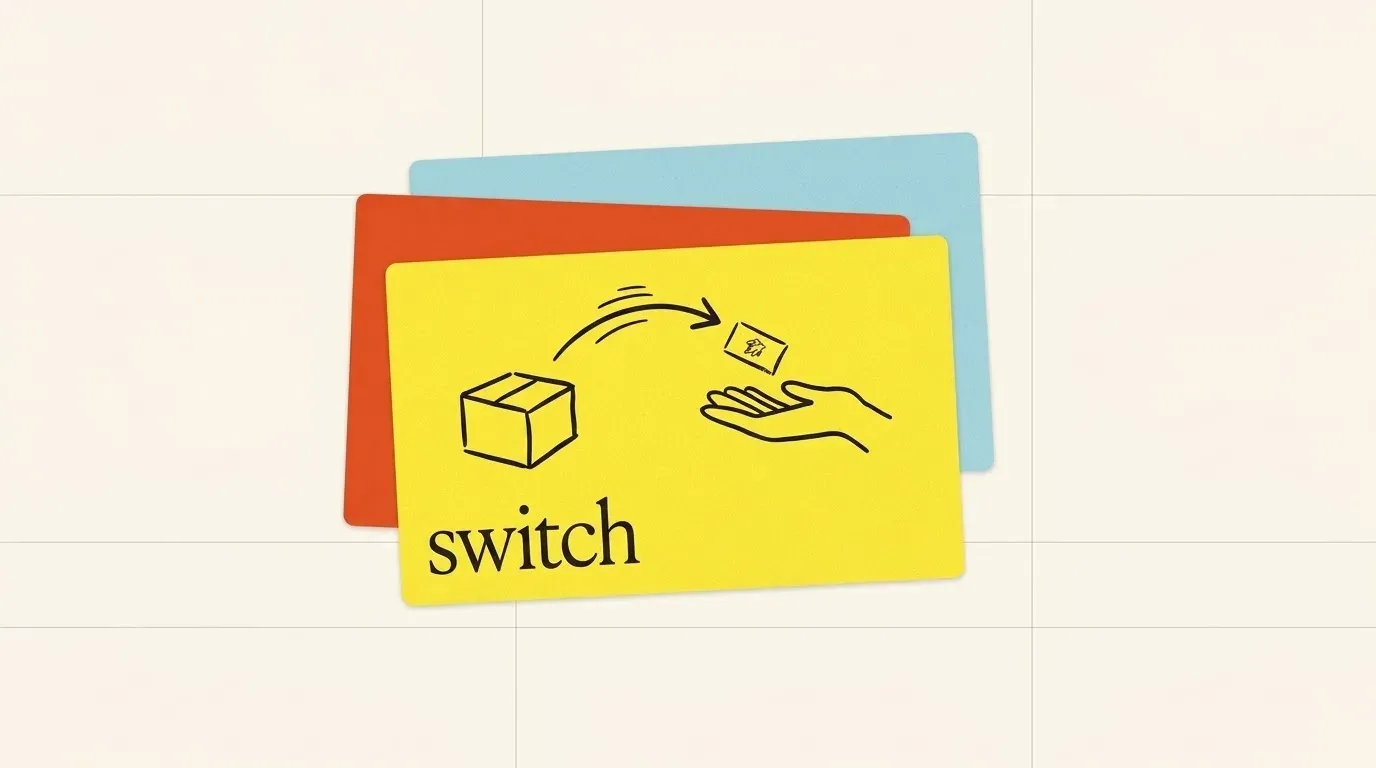 A stack of paper cards with an arrow moving a small card from a closed box to an open hand, marked switch